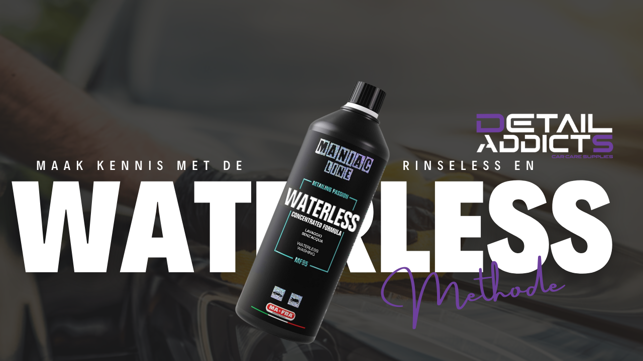 Maak kennis met de Waterless en Rinseless was methodes